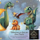 Willkommen im Land der Dino Träume: Das perfekte Gute-Nacht-Buch für kleine Dino-Fans