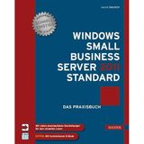 Windows Small Business Server 2011 Standard Das Praxisbuch: Kompakter Schnelleinstieg für IT-Profis. Mit Zugangscode im Buch für eBook