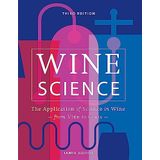 Wine Science: The Application of Science in Winemaking