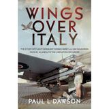 Wings Over Italy: The Story of Flight Sergeant Dennis Varey and 260 Squadron from El Alamein to the Liberation of Europe