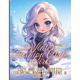 Winter Fashion Chibi Girls Vol.1: Cozy and Cute Outfits Coloring Book for Teens and Adults – Over 90 Kawaii Winter Style Pages