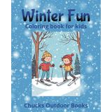 Winter Fun Coloring Book: Skiing & Snowboarding Coloring Book! | 8x10, 100 pages | 50+ Fun Winter Scenes with Woodland Animals Hitting the Slopes! | ... for Vacations, Holidays & Cozy Winter Days!