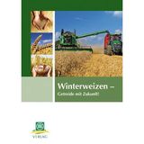 Winterweizen: Das Handbuch für Profis