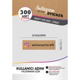 Woisco 300 Adet Instagram Yapışkanlı Etiketi Kraft Sticker - Kişiye Özel Isim Etiket - Kraft Etiket - 6x1.7cm
