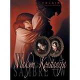Wojna Sambre'Ălw Maksym i Konstancja - Bernar Yslaire, Marc-Antoine Boidin [KOMIKS]