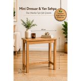 Woodymoda Mini Dresuar & Yan Sehpa 60x24x60 cm Doğal Masif Ahşap Dar Alan Konsol