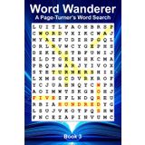 Word Wanderer: A Page-Turner’s Word Search: Book 3