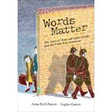 Words Matter: The Story of Hans and Sophie Scholl, and the White Rose Resistance