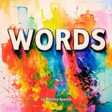 WORDS: More than just sounds — they have power! A faith-based Children's Book