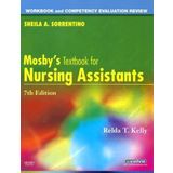 Workbook and Competency Evaluation Review for Mosby's Textbook for Nursing Assistants, 7e by Mosby (2007-12-28)