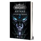 World Of Warcraft Arthas Lich King’in Yukselisi