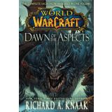 World of Warcraft: Dawn of the Aspects (World of Warcraft (Paperback))