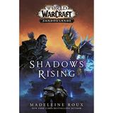 World of Warcraft: Shadows Rising 3 - Madeleine Roux