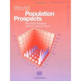 World Population Prospects: Analytical Report: the 2002 Revision