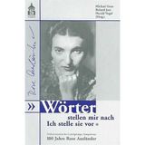 Wörter stellen mir nach. Ich stelle sie vor: Dokumentation des Ludwigsburger Symposiums 2001 "100 Jahre Rose Ausländer"