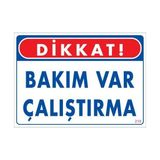Wovna Bakım Var Uyarı Levhası 25X35 KOD:218 - 10