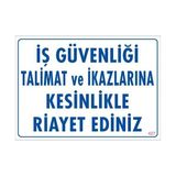 Wovna Iş Güvenliği Talimat Uyarı Levhası 25X35 KOD:427 - Tek Ebat - 1 Adet