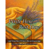 Write Here, Rest Here: A Notebook-Inspired Adult Coloring Book