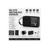 WS-2319 Mini Bluetooth Hoparlör Fm Radyolu Hafıza Kartı ve Usb Girişli Şarjlı Taşınabilir 3W Hoparlör Mp3 Çalar WS-2319-RADYO