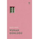 Wuhan Günlüğü-Fang Fang