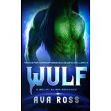 Wulf (Novias por correo de Crakair, Band 5)