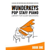 WunderKeys Pop Staff Piano Library For Older Beginners, Book One: Classical Pop Repertoire And Supplementary Activities