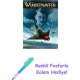 Wunderwaffen - Cilt 1 (Çizgi Roman) + Renkli Fosforlu Kalem - Hayır