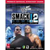 WWF Smackdown 2 (know Your Role): Official Strategy Guide (Prima's Official Strategy Guides) Prima Development
