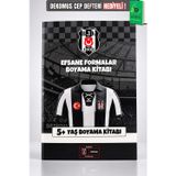 x Dekomus Lisanslı Beşiktaş Efsane Formalar +5 Yaş Boyama Kitabı