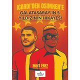 Xciks Collections Icardi'den Osimhen'e Galatasaray'ın 5. Yıldızının Hikayesi - 1 Adet