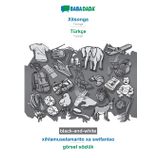 Xitsonga - Türkçe, xihlamuselamarito xa swifaniso, BW: BABADADA Tsonga - Turkish, visual dictionary
