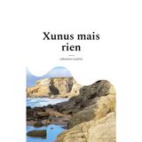 Xunus mais rien (xunus saison 2)