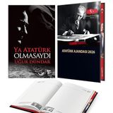 Ya Atatürk Olmasaydı - Uğur Dündar ve 2026 Atatürk Ciltli Ajanda