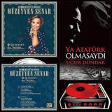 Ya Atatürk Olmasaydı - Uğur Dündar ve Cuhmuriyetin Divası Müzeyyen Senar Plak