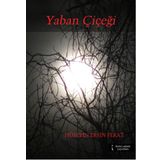 Yaban Çiçeği - Hüseyin Ersin Ferat