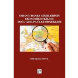 Yabancı Banka Girişlerinin Ekonomik Etkileri - Halil Oğuzhan Ergür