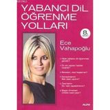 YABANCI DIL ÖĞRENME YOLLARI - ECE VAHAPOĞLU
