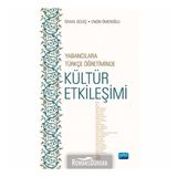 Yabancılara Türkçe Öğretiminde Kültür Etkileşimi Engin Ömeroğlu Nobel Akademik Yayıncılık