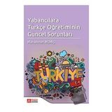 Yabancılara Türkçe Öğretiminin Güncel Sorunları - Muhammet Memiş