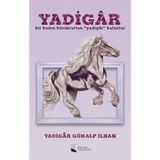 Yadigar - Yadigar Gökalp İlhan