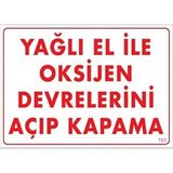 Yağlı El İle Oksijen Devrelerini Açıp Kapa