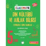 Yağmur Store 5. Sınıf Classmate Din Kültürü ve Ahlak Bilgisi Soru Bankası