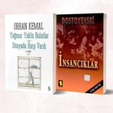 Yağmur Yüklü Bulutlar Dünyada Harp Vardı - İnsancıklar - Dostoyevski