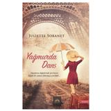 Yağmurda Dans - Juliette Sobanet
