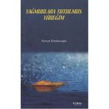 Yağmurlara Tutulmuş Yüreğim - Servet Ertekinoğlu