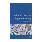 Yahudi Hristiyan İlişkilerine Giriş Edward