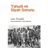 Yahudi Ve Siyah Sorunu - Lev Troçki