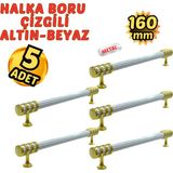 Yahya 5 Adet Metal Halka Çizgili Mobilya Çekmece Dolap Kulpu Altın-Beyaz 160 mm - Altın - Beyaz