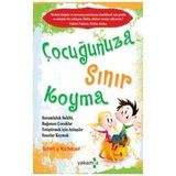 Yakamoz Yayıncılık ÇOCUĞUNUZA SINIR KOYMA