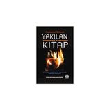 Yakılan İlk Kitap (İstiklal Harbimizin Esasları Neden Yakıldı?) - Feridun Kandemir
